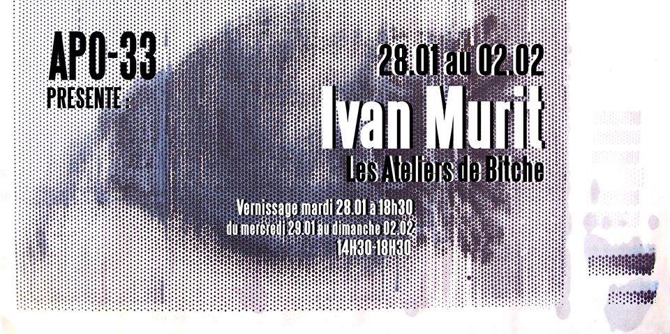 EXPOSITION D’IVAN MURIT – Vernissage mardi 28.01 à 18h30