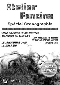 Atelier FANZINE / BiB Soutien ! animé par l’Interzone et le BiB Crew !!